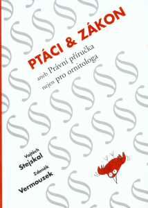 Titulní strana publikace Ptáci a zákon (Stejskal & Vermouzek 2004)